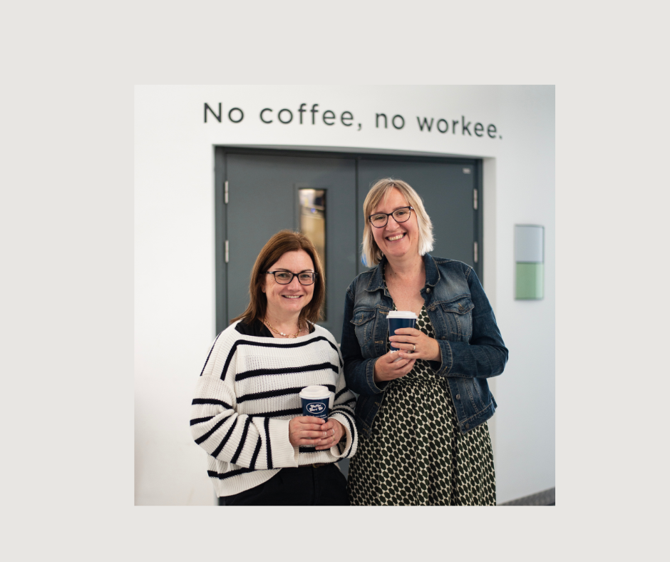 Marchwood Marketing Laura and Tanya with coffee under No Coffee No Workee sign